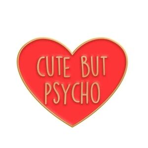 Cute but Psycho Heart Enamel Pin - Funny Red & Gold Brooch